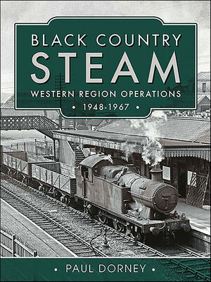 cover image of Black Country Steam, Western Region Operations, 1948–1967
